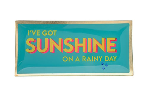 Love Plate/Glasteller "I´ve got sunshine on a rainy day"