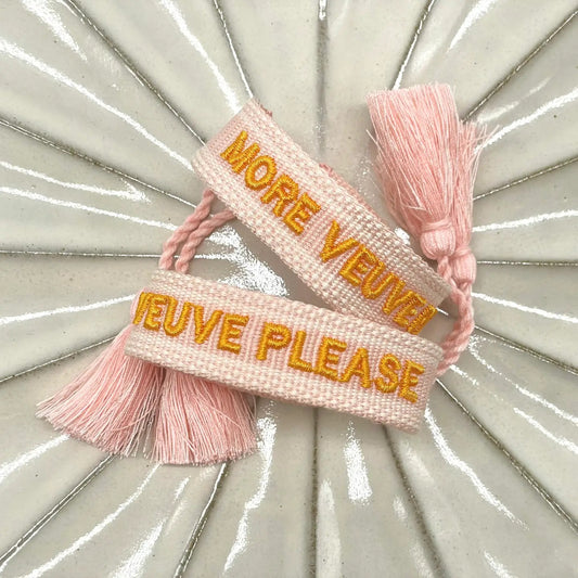 Webarmband "More Veuve Please"